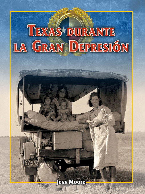 Title details for Texas durante la Gran Depresión (Texas During the Great Depression) by Jess Moore - Available